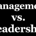 Management vs. Leadership