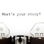 How to Use Stories to Create a Great First Impression